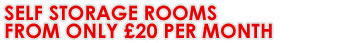 Self Storage Rooms from only £20 per month - NO VAT